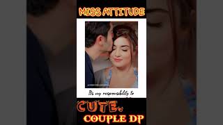 #Shorts || 2021 LATEST TOP 10 CUTE COUPLE DP BY ||MISS ATTITUDE || #Shorts || 2021 LATEST TOP 10 CUTE COUPLE DP BY ||MISS ATTITUDE ||