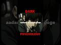 dangerous dark psychology 18🥶#darkpsychology #psychology #psycholgyfacts
