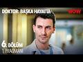 Doktor: Başka Hayatta 6. Bölüm 1. Fragmanı @DoktorBaşkaHayattaResmi