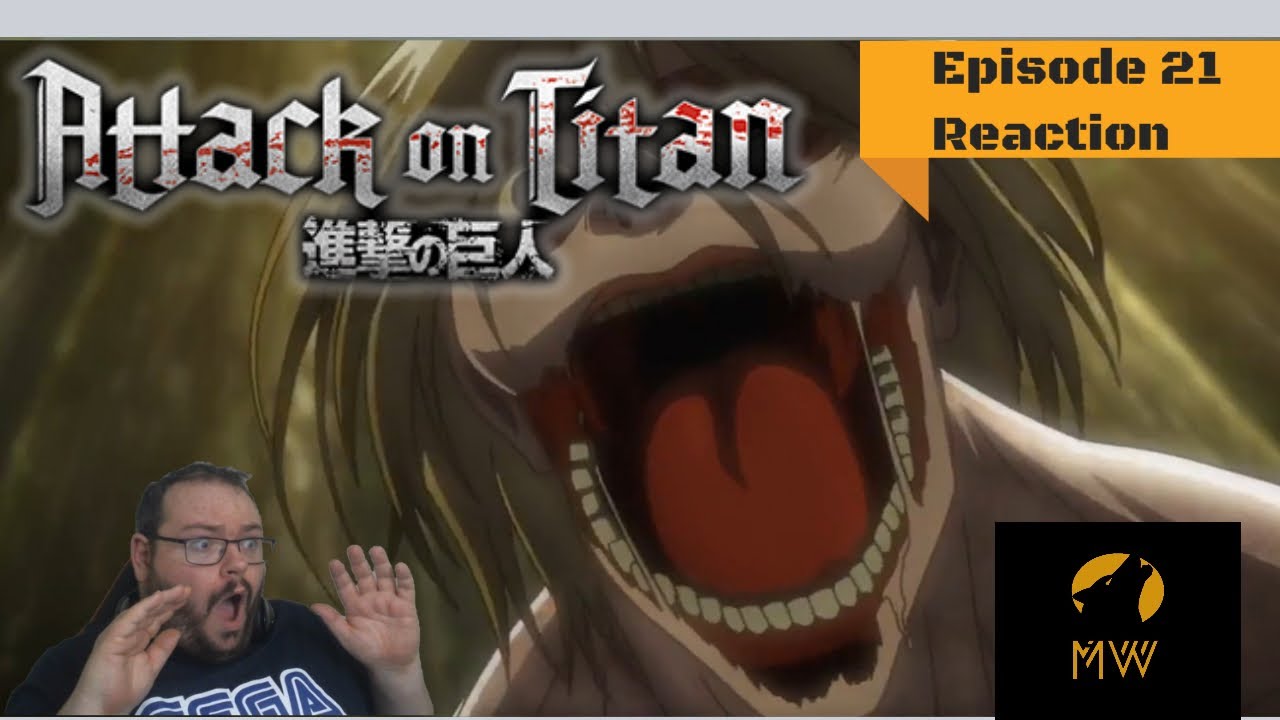 Attack on Titan episode 21 FIRST TIME Reaction / OMG