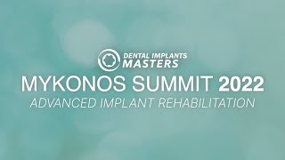 Mykonos Full Arch Summit 2022 | Dental Implants Masters