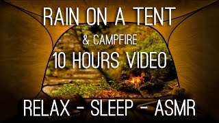 Rain on Tent and Campfire Crackling Near the River  10 Hrs Video w/ Sounds for Relaxation and Sleep