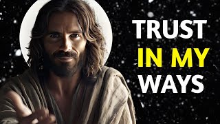 💌Jesus says : 🌈 Trust in my ways my child ✝️||god's message today💞#godmessage #godsays #jesus