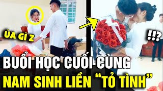 Tranh thủ BUỔI HỌC CUỐI, nam sinh liền 'TỎ TÌNH' bạn cùng lớp và cái kết BẤT NGỜ |  Tin Nhanh 3 Phút