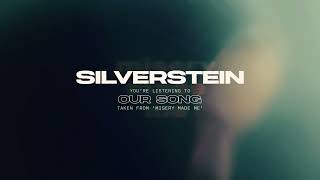 Silverstein - Our Song