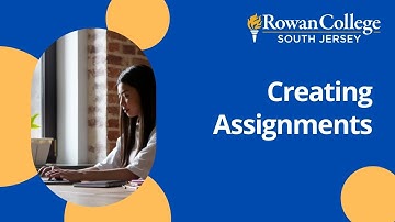 Creating Assignments