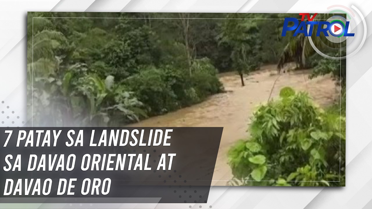 7 patay sa landslide sa Davao Oriental at Davao de Oro | TV Patrol