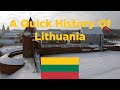A Quick History Of Lithuania! 🇱🇹