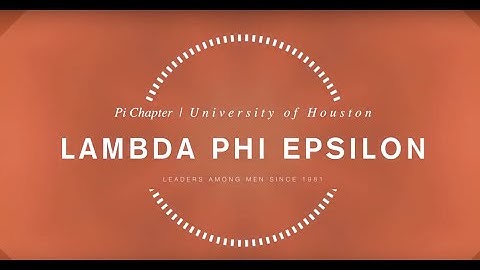 RUSH LAMBDA PHI EPSILON | UNIVERSITY OF HOUSTON | FALL 2015 RECRUITMENT