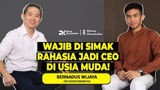 RAHASIA JADI CEO DI USIA MUDA With Bernadus Wijaya