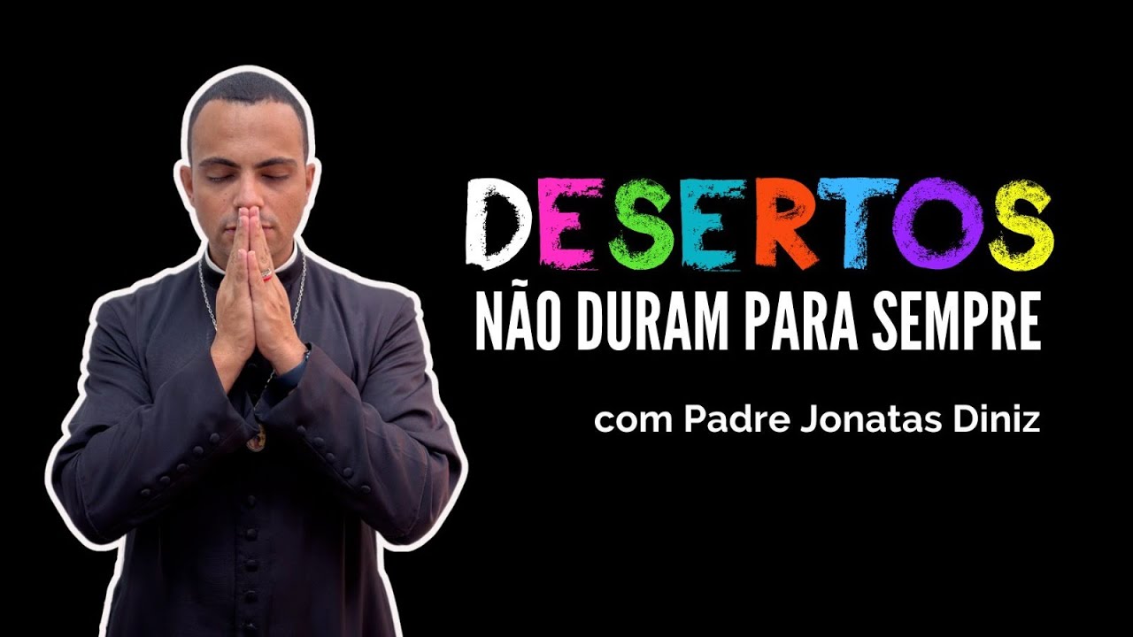 PROGRAMA DESERTOS NÃO DURAM PARA SEMPRE - 09/03/2026