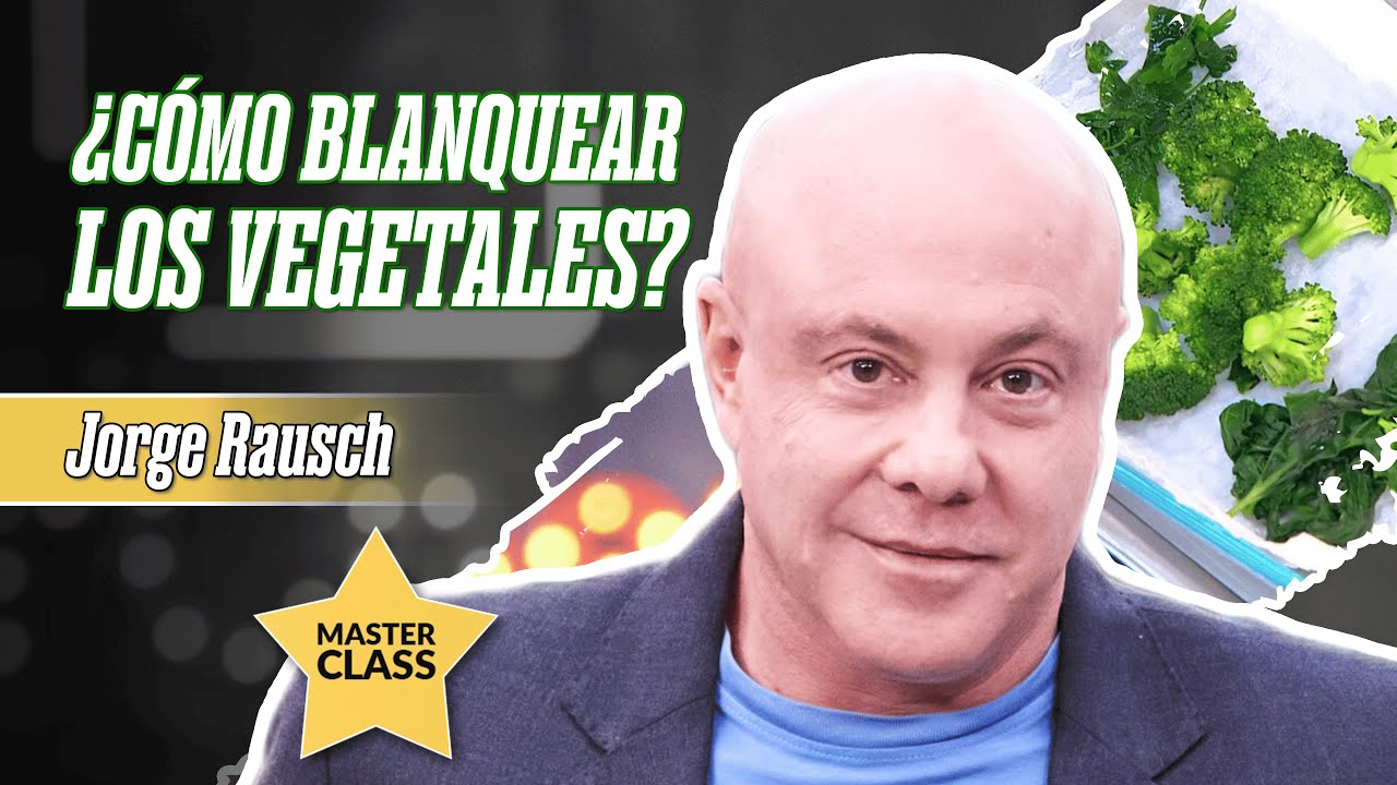Aprende a blanquear vegetales con el chef Jorge Rausch | MasterChef Celebrity