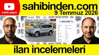2CR Canlı - 9 TEMMUZ 2026 - İkinci El İlan İncelemeleri #sahibinden