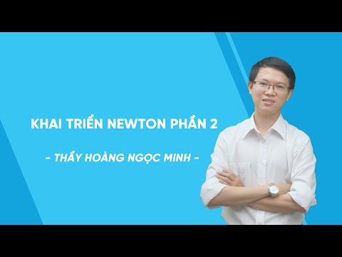 Video Khai triển Newton Phần 2 - Toán lớp 8 - Thầy Hoàng... - youtube