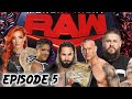 RAW Episode 5 - “RAW is Rollins”