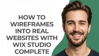 How to Wireframes Into Real Websites with Wix Studio Complete Website - GUIDE!