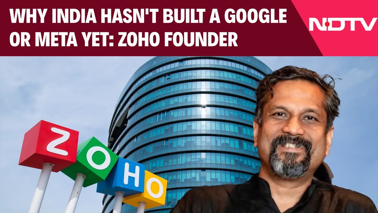 Google News Today | Why India Hasn't Built A Google or Meta Yet: Zoho Founder Sridhar Vembu Explains