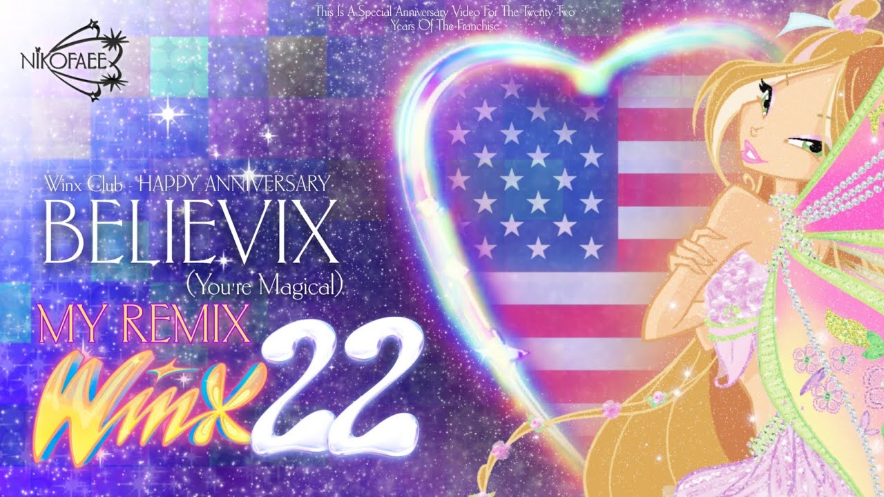 🇺🇸 FANMADE + ACAPELLA | What If ENGLISH Dubbed Believix (MY REMIX) | Winx Club 5 | NIKOFAEE