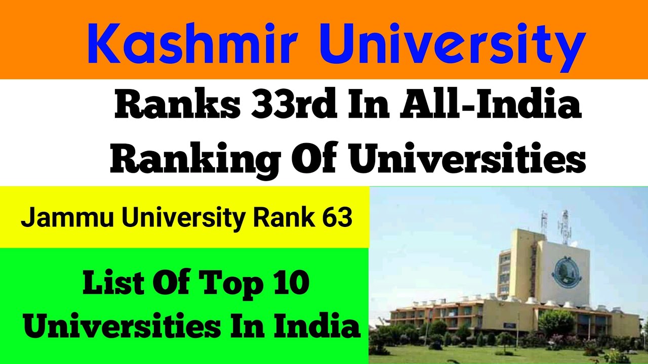 Kashmir University Ranks 33rd In All-India Ranking Of Universities | Top 10 Universities In India