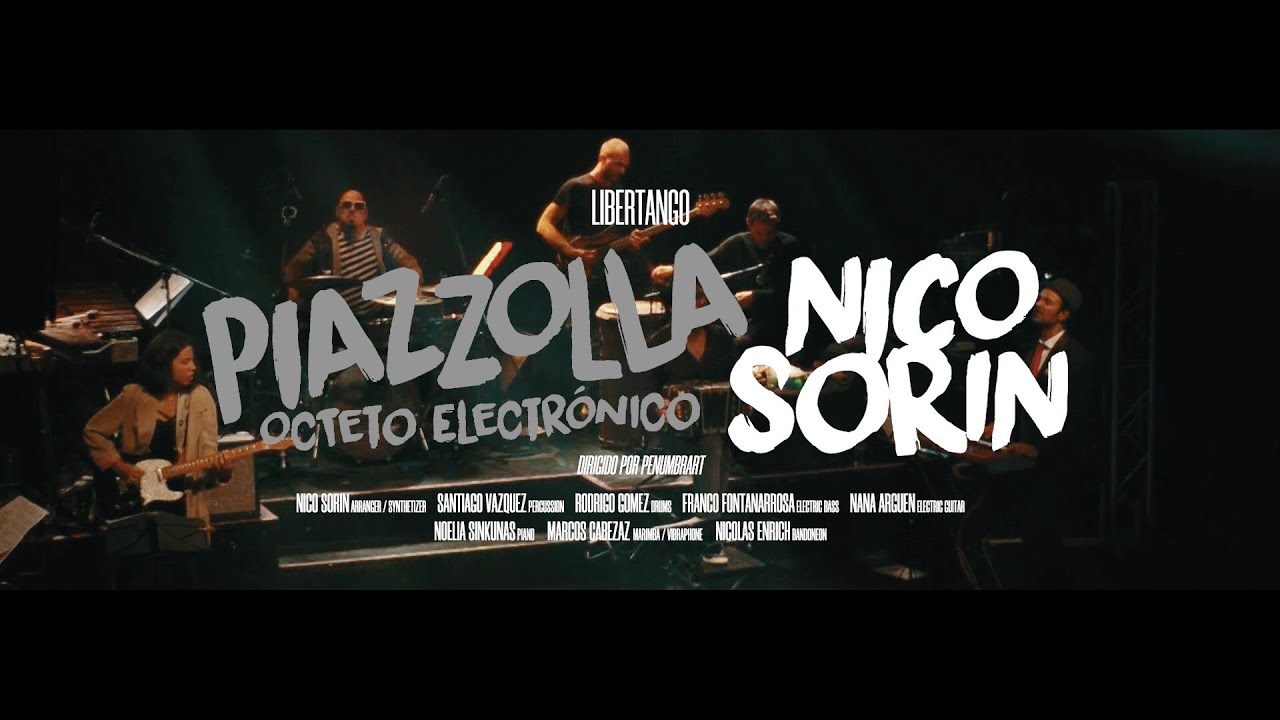 Astor Piazzolla 8cteto x Nico Sorin  -" Libertango"  @nicetoclub​