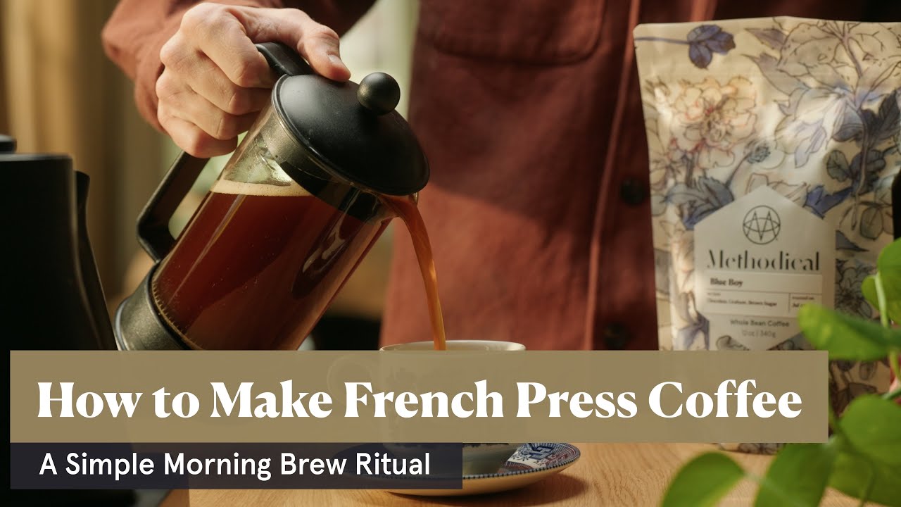 How to Make French Press Coffee (A Simple Brew Ritual)