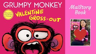 Grumpy Monkey Valentine Gross-Out: Interactive Read Aloud Book for Kids