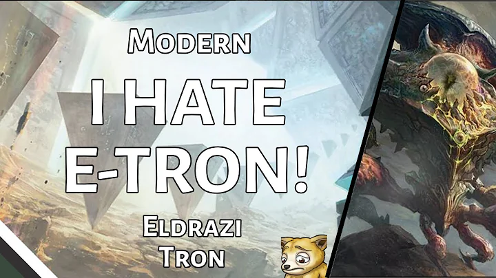 I HATE E-TRON! | Eldrazi Tron | Modern Preliminary...