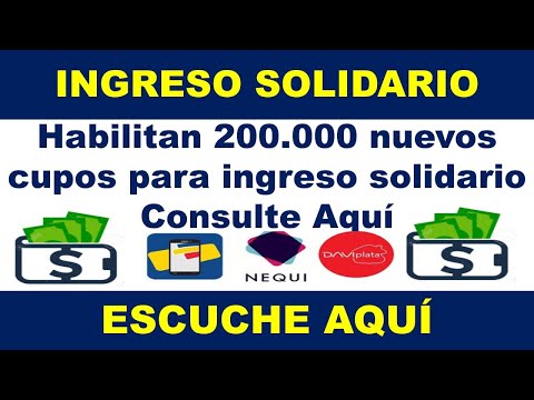 ATENCIÓN HABILITAN 200.000 CUPOS NUEVOS INGRESO SOLIDARIO| CONSULTE REQUISITOS AQUÍ