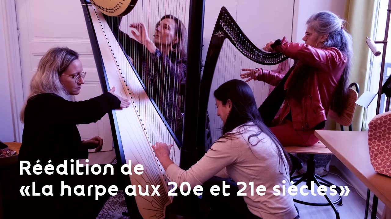 La harpe aux XXe et XXIe siècles - Réédition