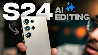 The CRAZY AI Photo Editing Features Inside Samsung Galaxy S24