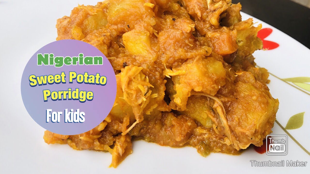 HOW TO MAKE NIGERIAN SWEET POTATO PORRIDGE/ POTTAGE WITH CARROTS AND ...