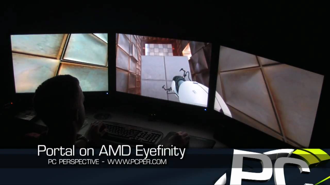 AMD Eyefinity - Portal - PC Perspective - YouTube