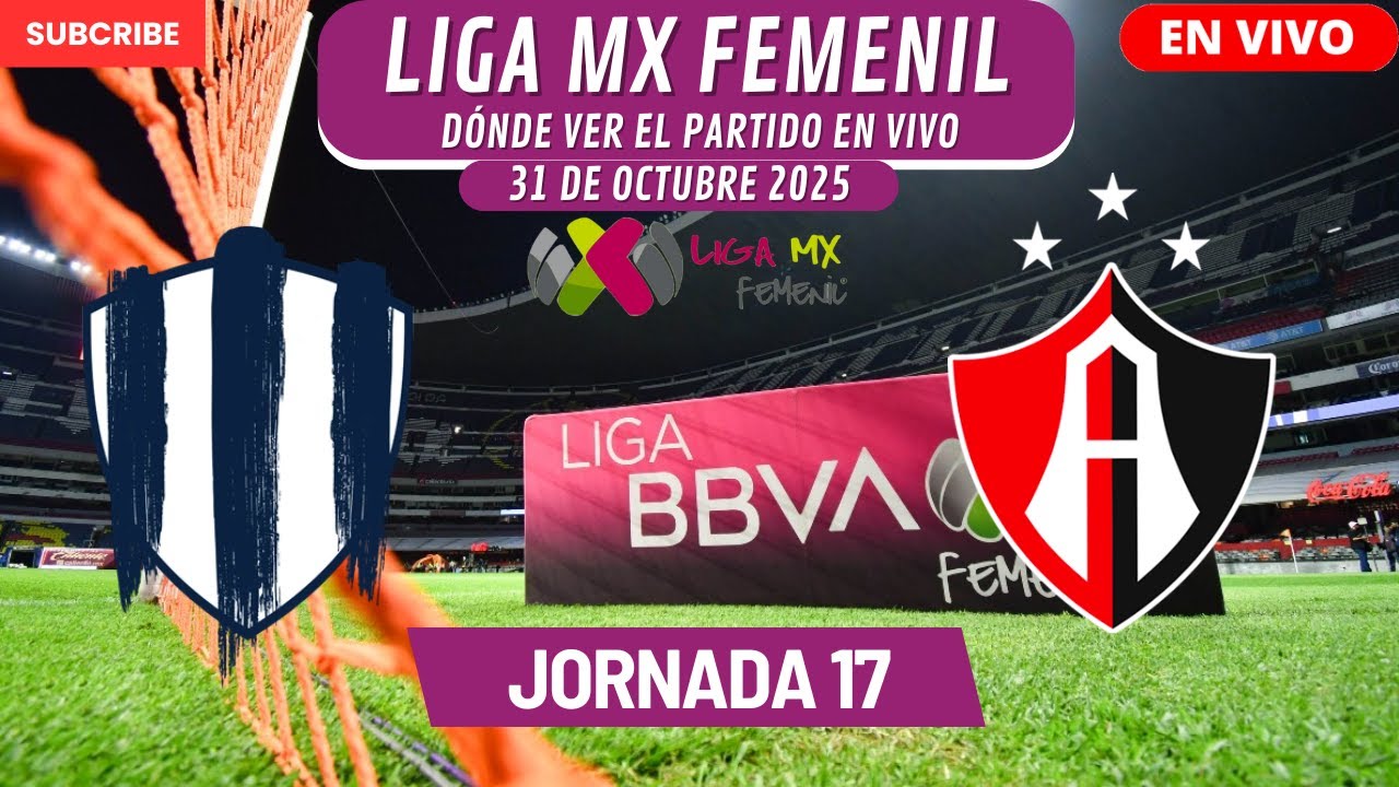 ⚽️Monterrey vs Atlas⚽️Donde ver el Partido En Vivo|Jornada 17 de la ...