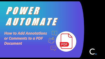 How to Create PDF Annotations, Comments in Power Automate
