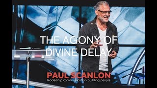 The Agony Of Divine Delay