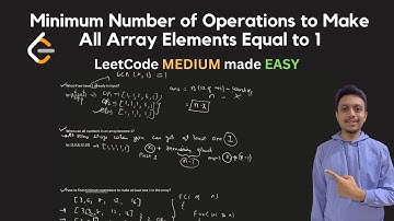 2654. Minimum Number of Operations to Make All Array Elements Equal to 1 | LeetCode Weekly 342