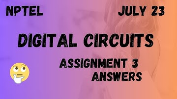 Assignment 3 | Digital Circuits Week 3 | NPTEL @HanumansView