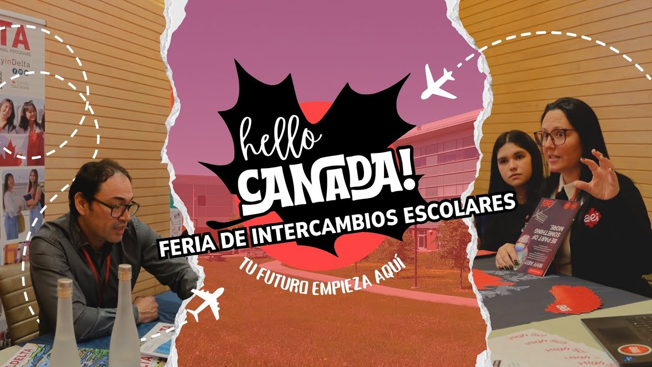 Hello Canada! 2025 – Conectando estudiantes chilenos con distritos escolares de Canadá 🇨🇦