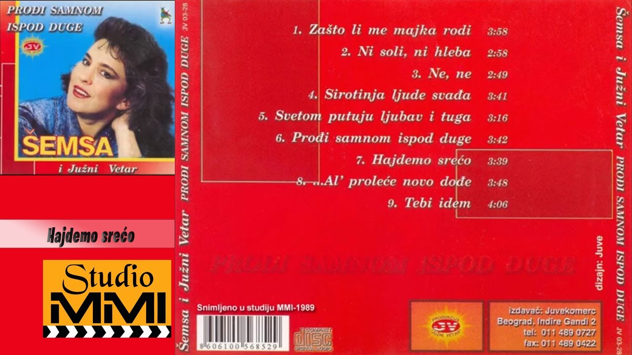 Obejrzyj Semsa Suljakovic i Juzni Vetar -  Hajdemo sreco (Audio 1989) w YouTube Obejrzyj Semsa Suljakovic i Juzni Vetar -  Hajdemo sreco (Audio 1989) w YouTube