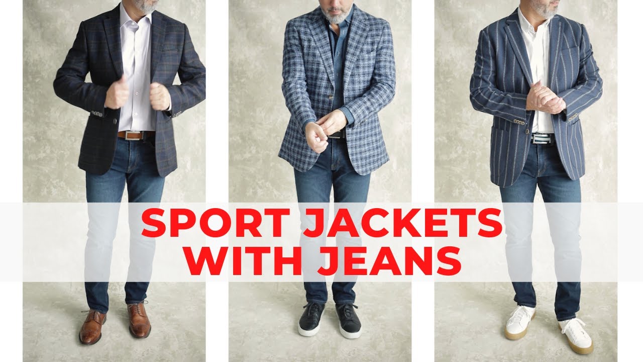 How To Style Jeans With A Sports Jacket Over 40 | The Right Way - YouTube