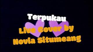 Terpukau - Live Cover by Novia Situmeang - Lyrics