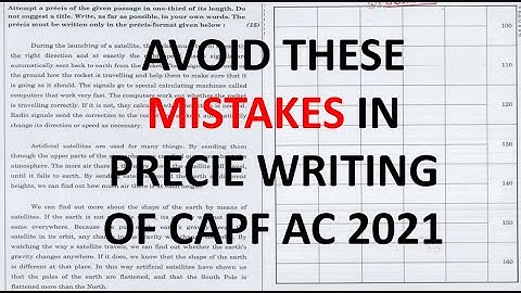 CAPF AC 2021 PRECIE WRITING TIPS | CAPF PAPER 2 STRATEGY