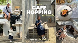 CAFE HOPPING ไปคาเฟ่ Pet Friendly ในกทม, ถ่ายรูปสวย, กาแฟอร่อย, น้องเข้าห้องแอร์ได้ / KARNMAY