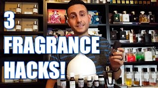 3 Fragrance / Cologne Hacks!