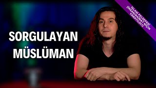 Sorgulayan Müslüman