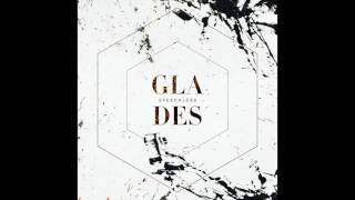 Miniatura de "Glades - Speechless (Audio)"