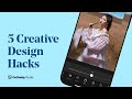 5 Creative Design Hacks You Should Try! | GoDaddy Studio