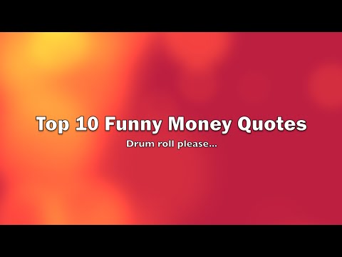 Top 10 Funny Money Quotes