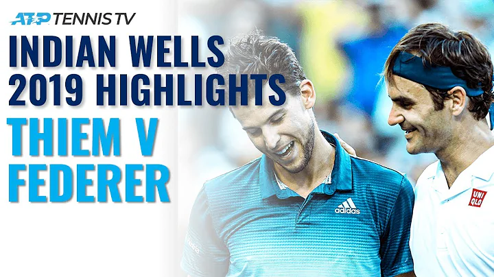 Dominic Thiem Beats Federer, Wins First Masters 1000 Title! | Indian Wells 2019 Final Highlights - DayDayNews