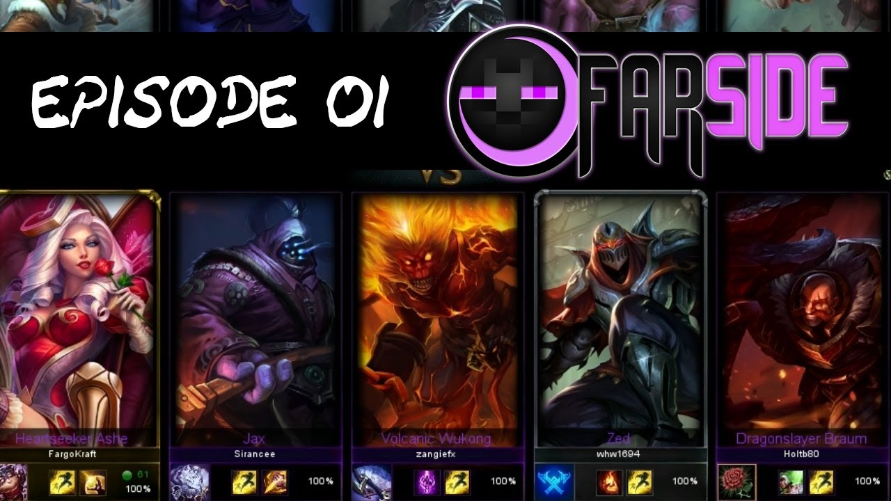 [ League of Legends ] with Farside | Ep 01 | feat Holt Zangiefx Sirrance